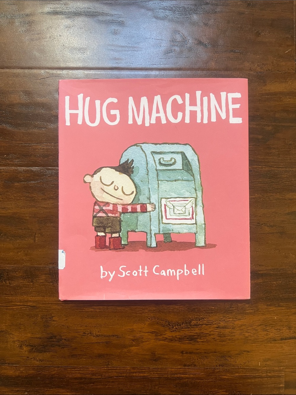 5/$10 Kids Book | Hug Machine by Scott Campbell